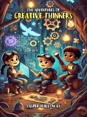 cover image of The Adventures of Creative Thinkers